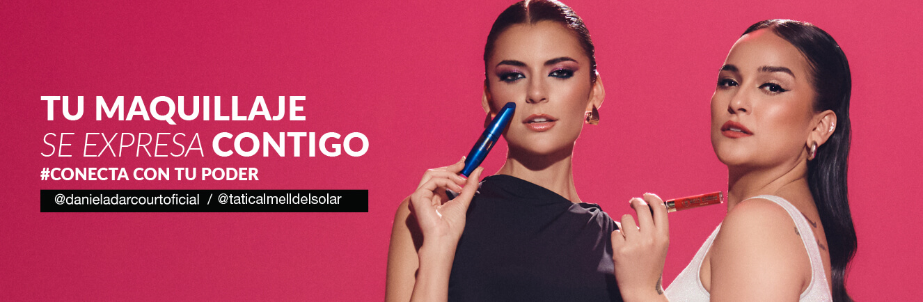 Tu maquillaje se expresa contigo #ConectaConTuPoder