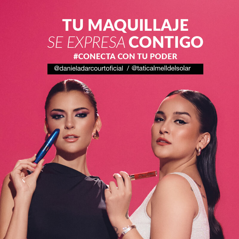Tu maquillaje se expresa contigo #ConectaConTuPoder